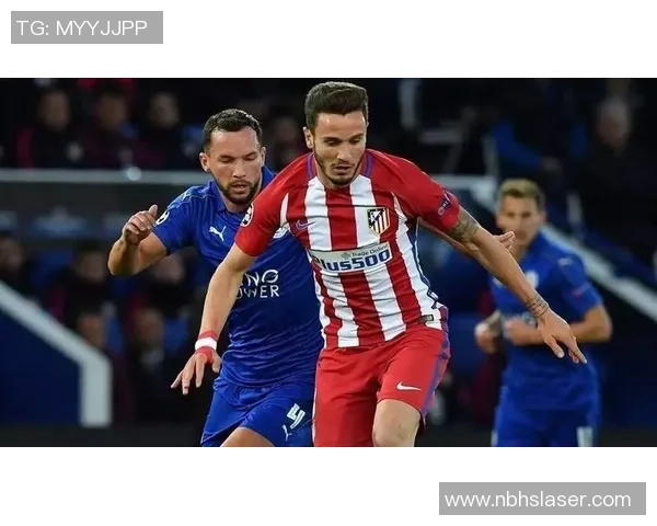 莱斯特城与马竞对决足彩分析及投注建议全面解析